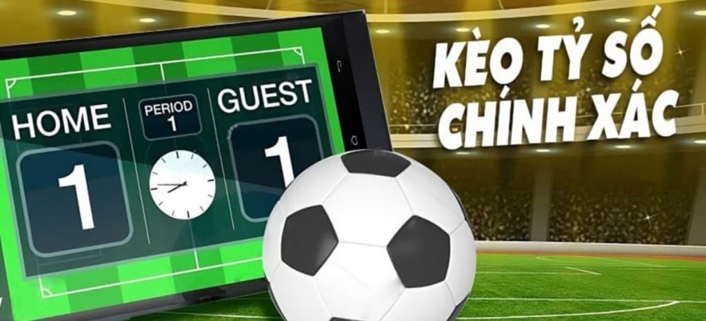 Kèo Tỷ Số 58WIN